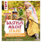 Buch "Basteln macht stark!"